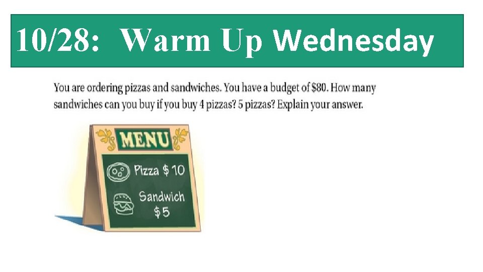 10/28: Warm Up Wednesday 