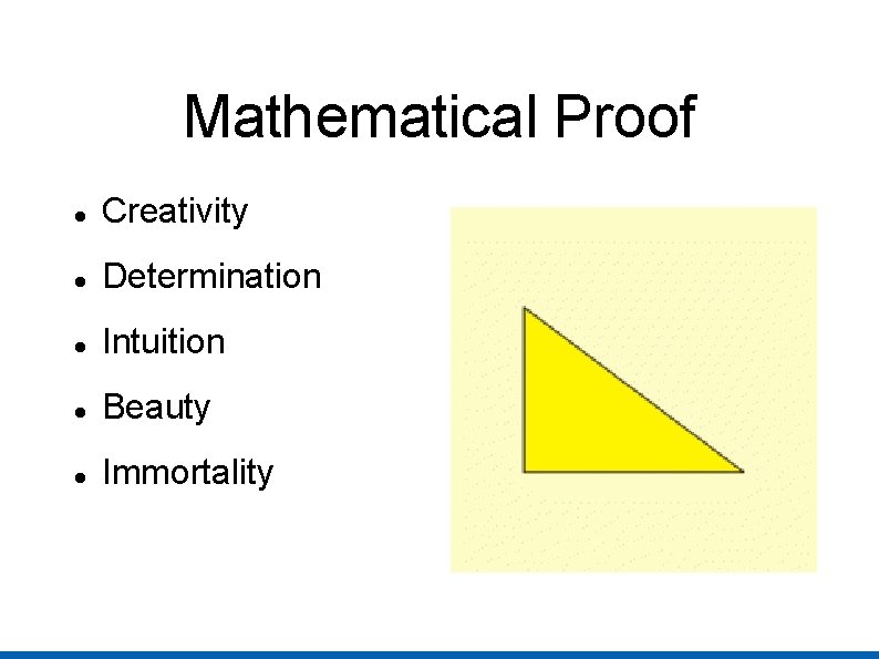 Mathematical Proof Creativity Determination Intuition Beauty Immortality 