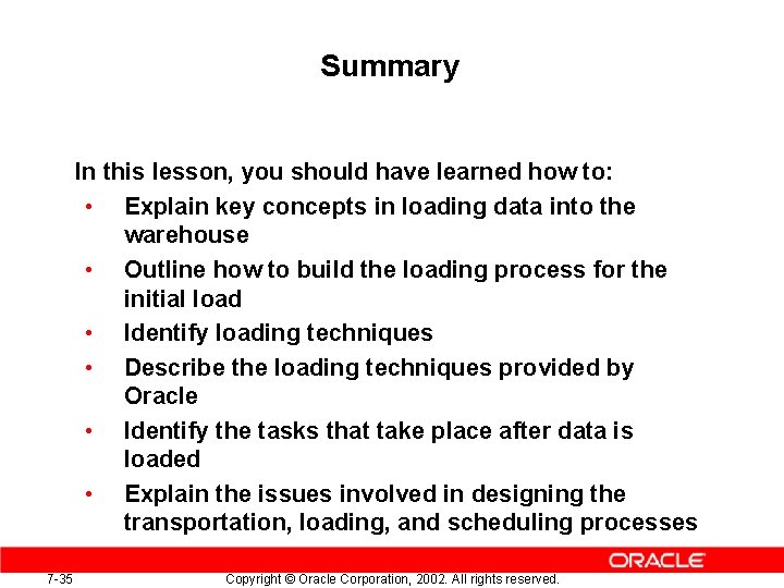 Summary In this lesson, you should have learned how to: • Explain key concepts Summary In this lesson, you should have learned how to: • Explain key concepts