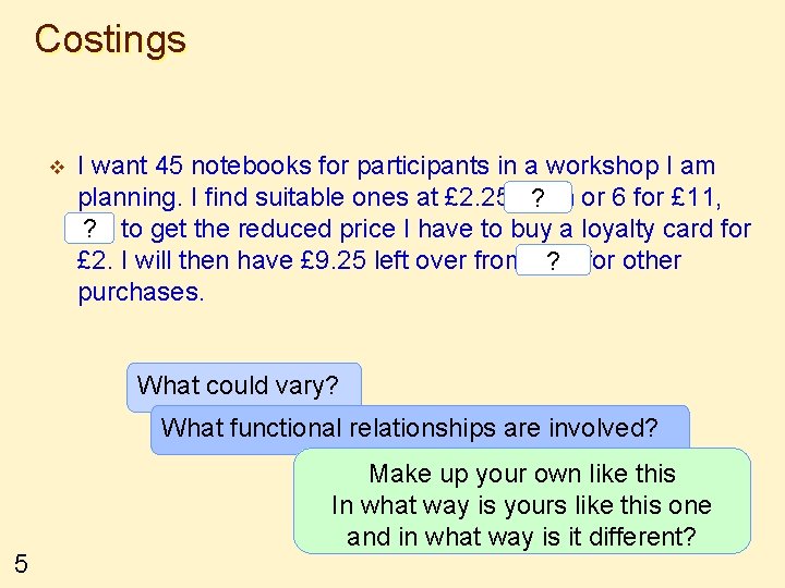 Costings v I want 45 notebooks for participants in a workshop I am planning.