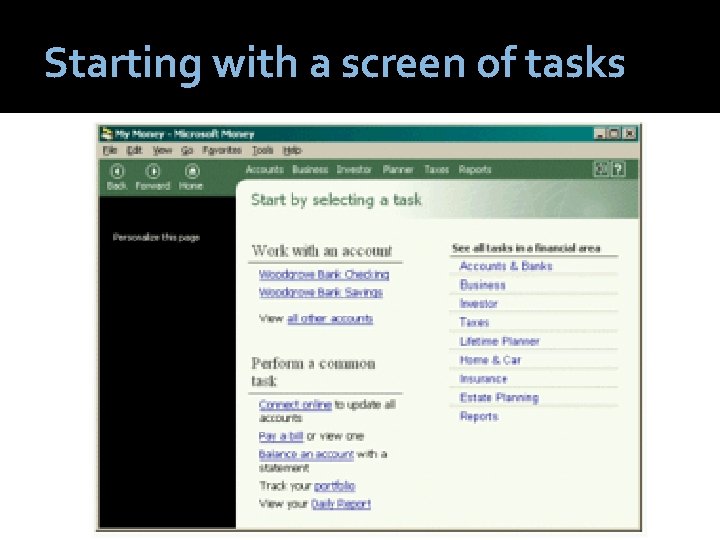 Starting with a screen of tasks 
