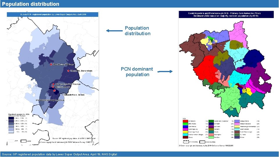 Population distribution PCN dominant population Source: GP registered population data by Lower Super Output