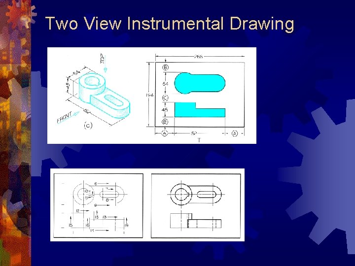 Two View Instrumental Drawing 