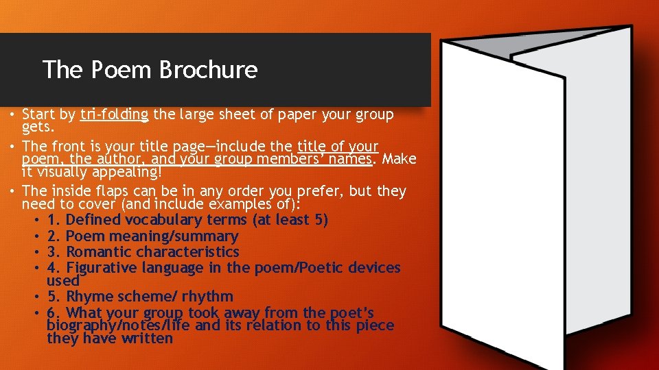 The Poem Brochure • Start by tri-folding the large sheet of paper your group