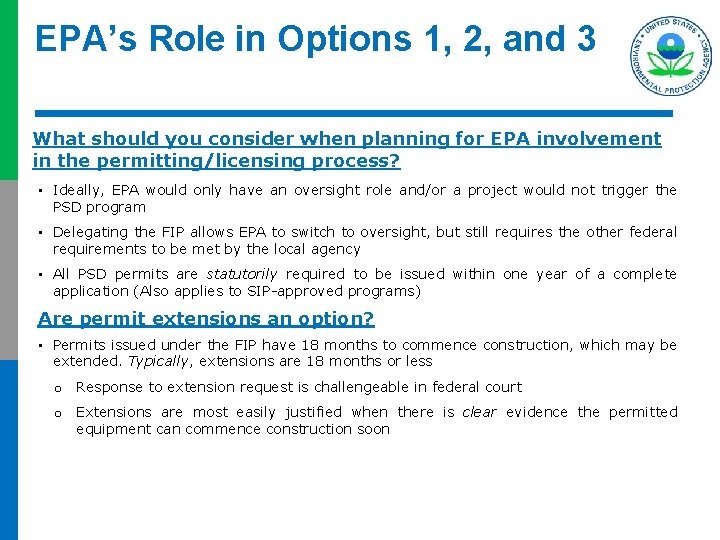 EPA’s Role in Options 1, 2, and 3 What should you consider when planning