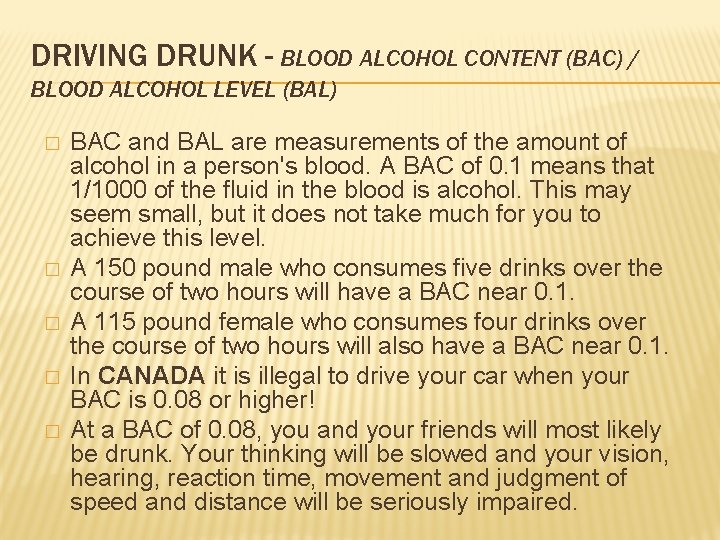 DRIVING DRUNK - BLOOD ALCOHOL CONTENT (BAC) / BLOOD ALCOHOL LEVEL (BAL) � �