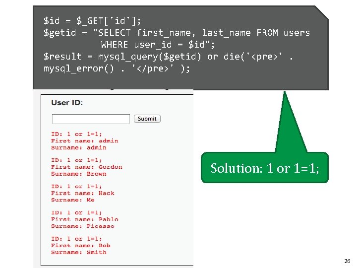 $id = $_GET['id']; $getid = "SELECT first_name, last_name FROM users WHERE user_id = $id";