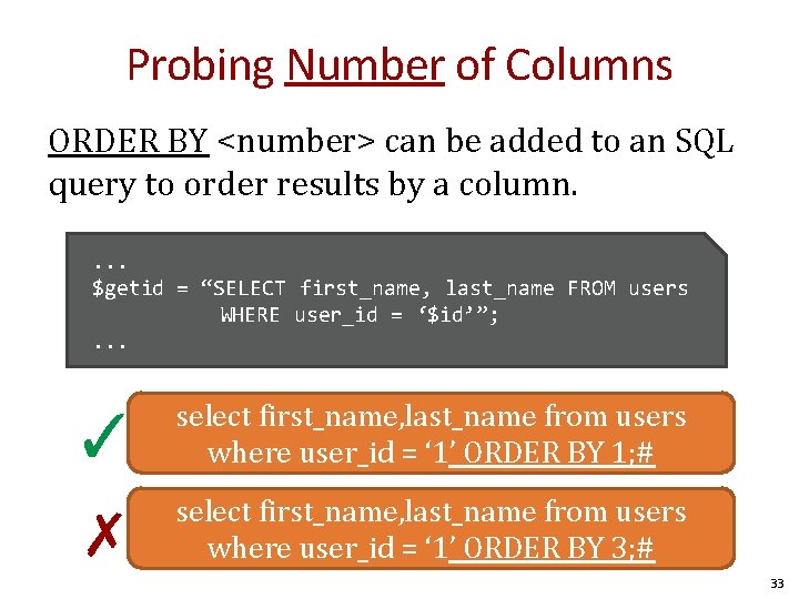 Probing Number of Columns ORDER BY <number> can be added to an SQL query