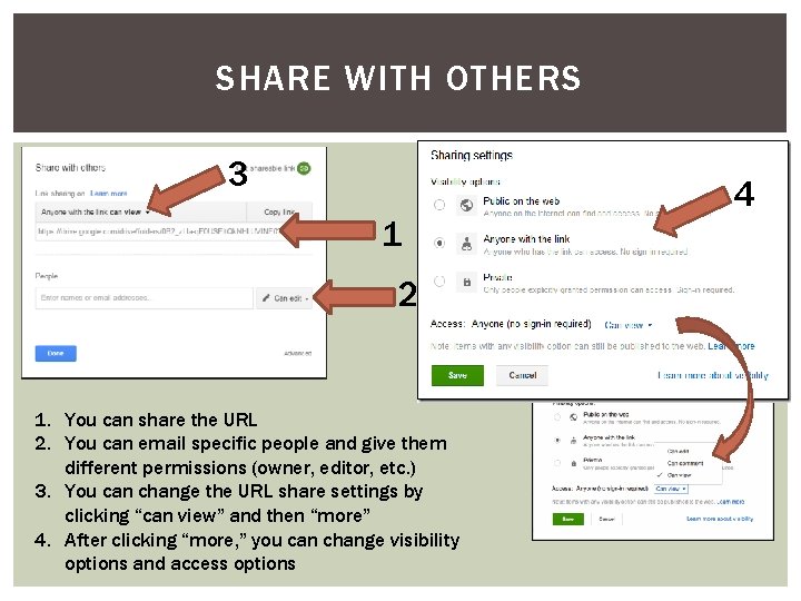 SHARE WITH OTHERS 3 1 2 1. You can share the URL 2. You