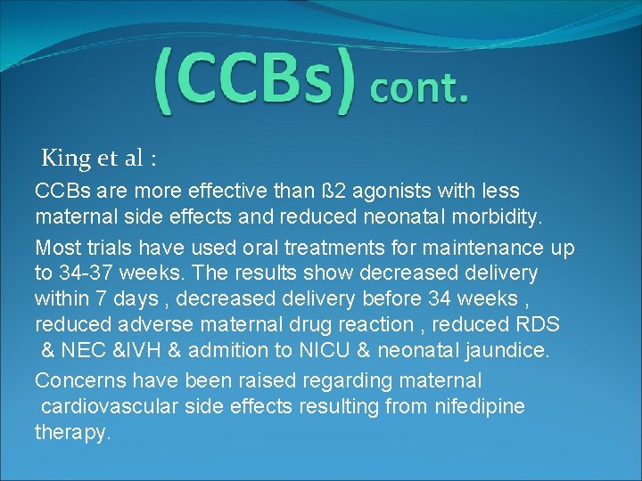 King et al : CCBs are more effective than ß 2 agonists with less