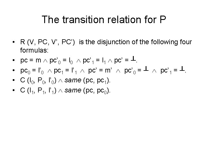 The transition relation for P • R (V, PC, V’, PC’) is the disjunction