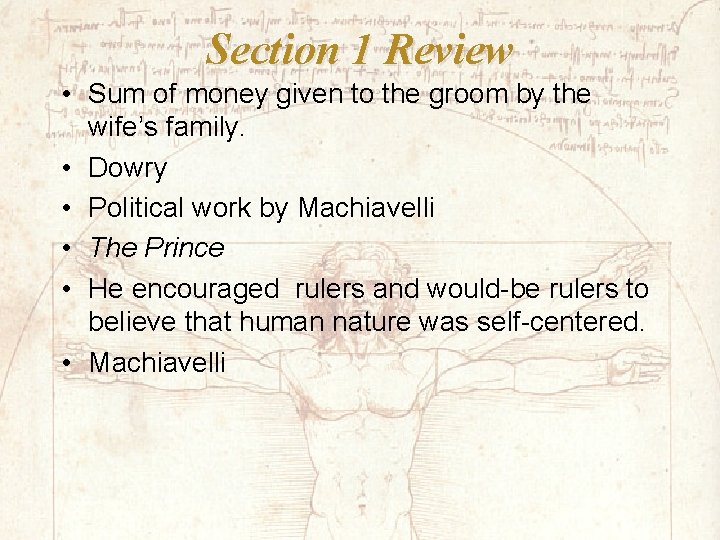 Section 1 Review • Sum of money given to the groom by the wife’s