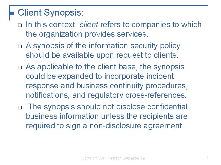 n Client Synopsis: q q In this context, client refers to companies to which