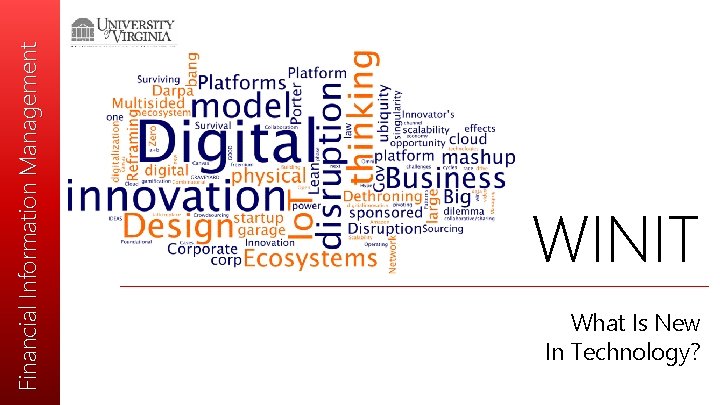 Financial Information Management WINIT What Is New In Technology? 