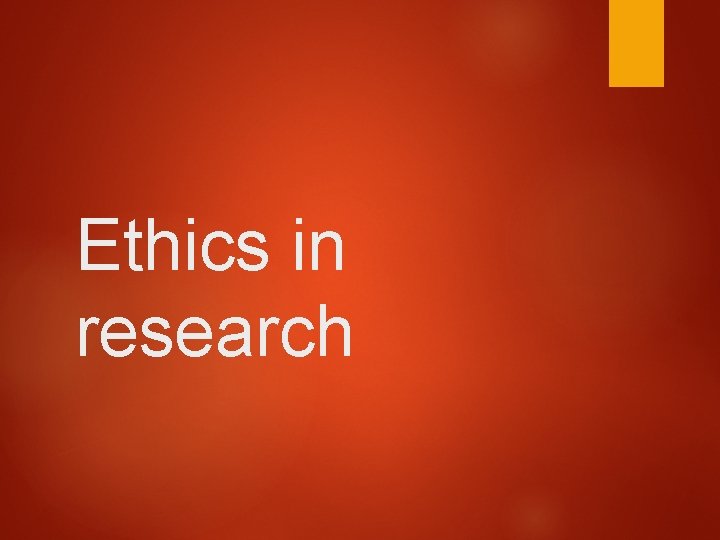 Ethics in research 