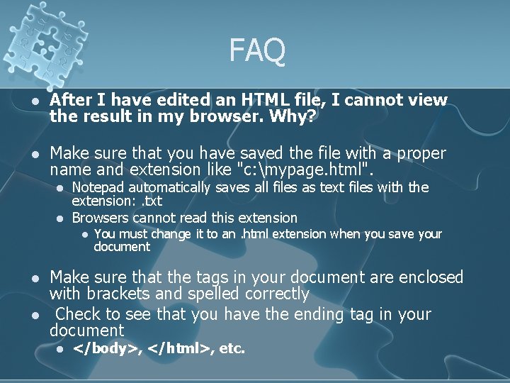 FAQ l After I have edited an HTML file, I cannot view the result