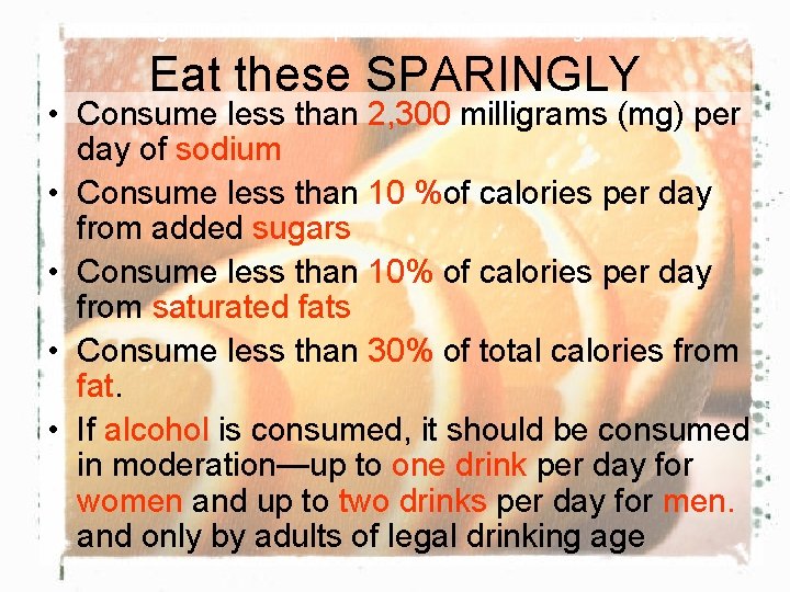 Learning Outcome: I can explain how to choose or design a healthy diet. Eat