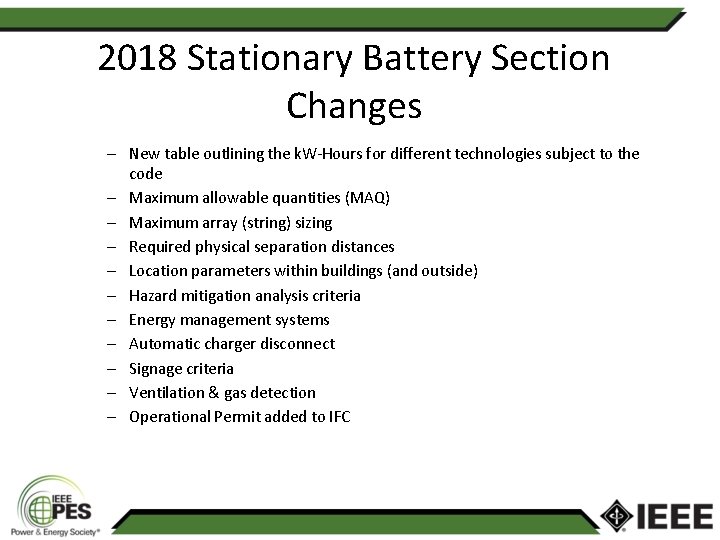 2018 Stationary Battery Section Changes – New table outlining the k. W-Hours for different