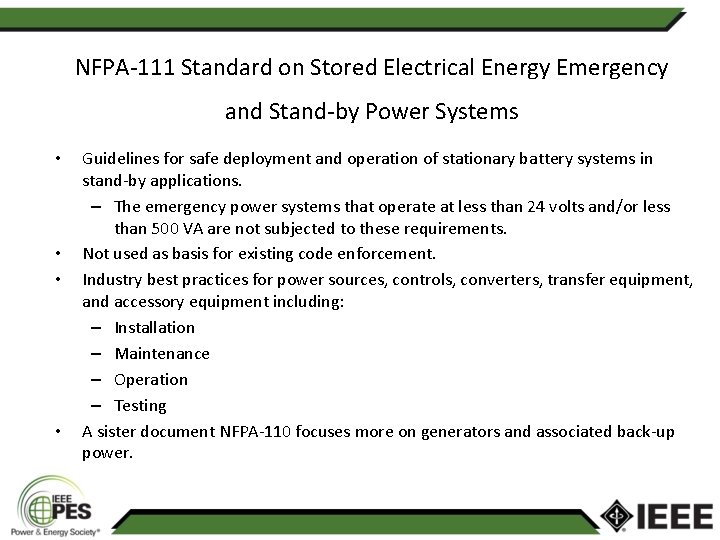 NFPA-111 Standard on Stored Electrical Energy Emergency and Stand-by Power Systems • • Guidelines