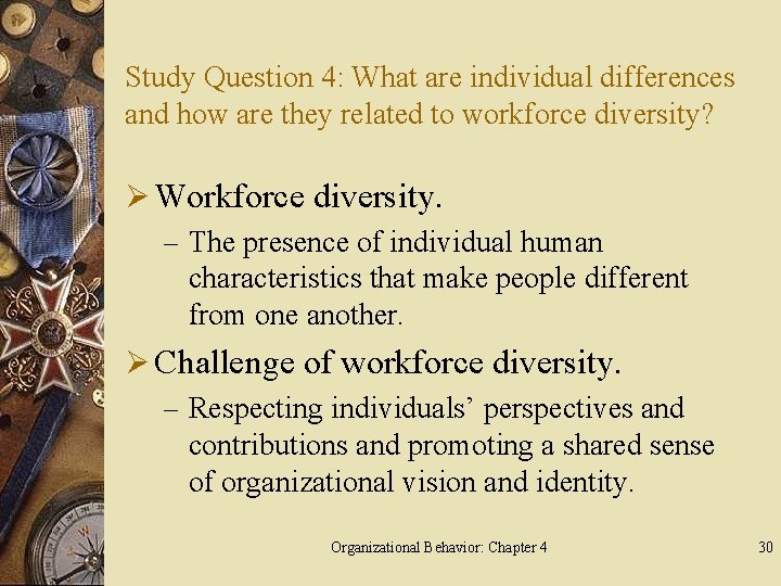 Study Question 4: What are individual differences and how are they related to workforce