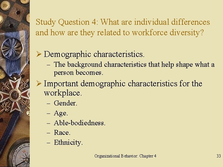 Study Question 4: What are individual differences and how are they related to workforce