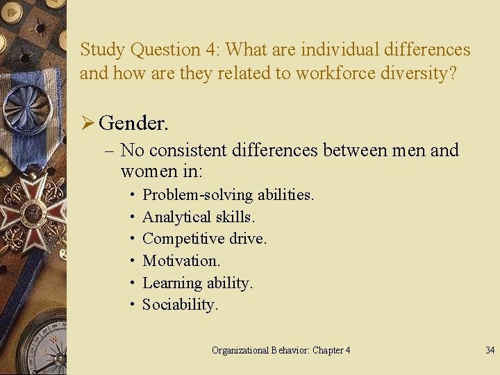 Study Question 4: What are individual differences and how are they related to workforce