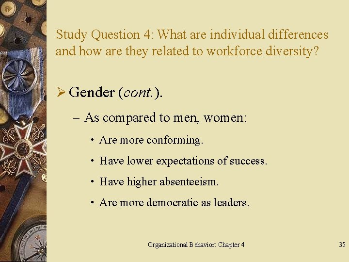 Study Question 4: What are individual differences and how are they related to workforce