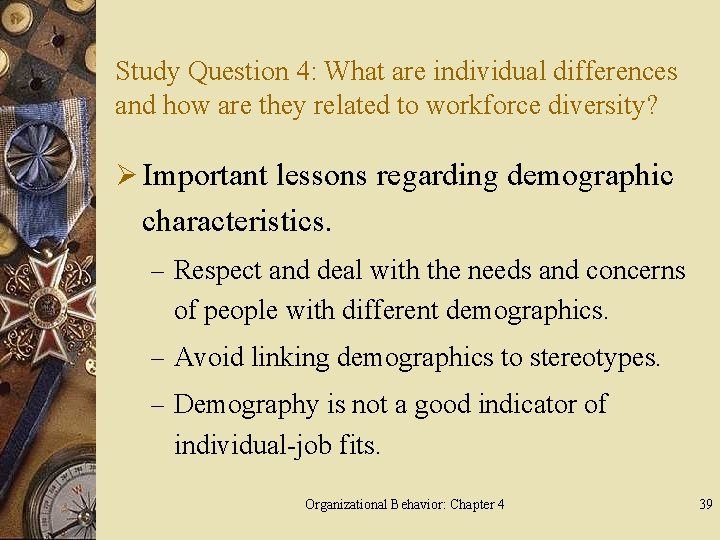 Study Question 4: What are individual differences and how are they related to workforce