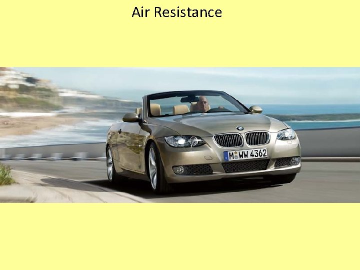 Air Resistance 