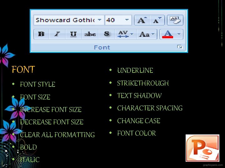 FONT • • FONT STYLE FONT SIZE INCREASE FONT SIZE DECREASE FONT SIZE CLEAR