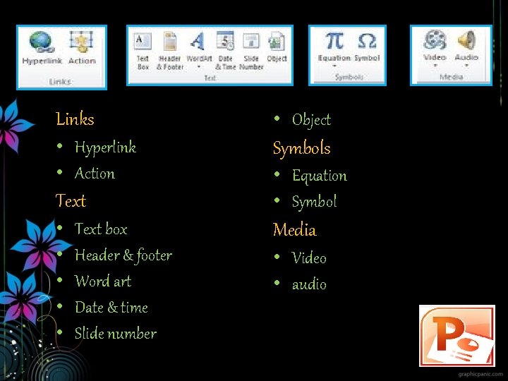 Links • Object • Hyperlink • Action Symbols Text • • • Text box
