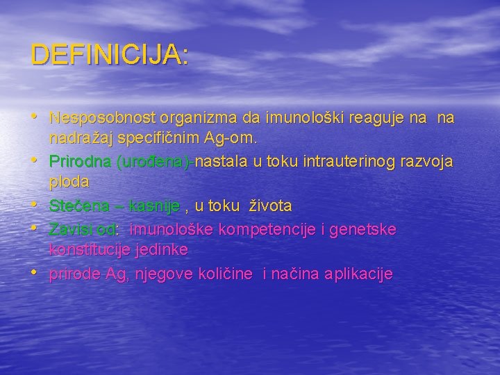 DEFINICIJA: • Nesposobnost organizma da imunološki reaguje na na • • nadražaj specifičnim Ag-om.