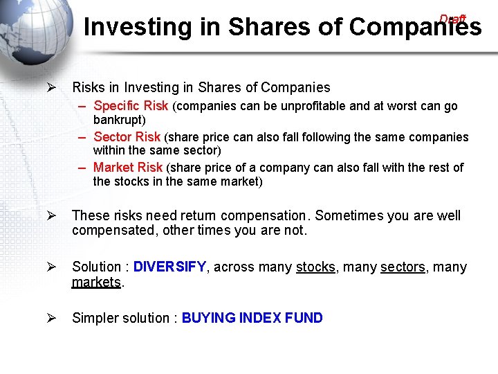 Draft Investing in Shares of Companies Ø Risks in Investing in Shares of Companies
