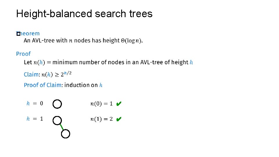 Height-balanced search trees p ✔ ✔ 