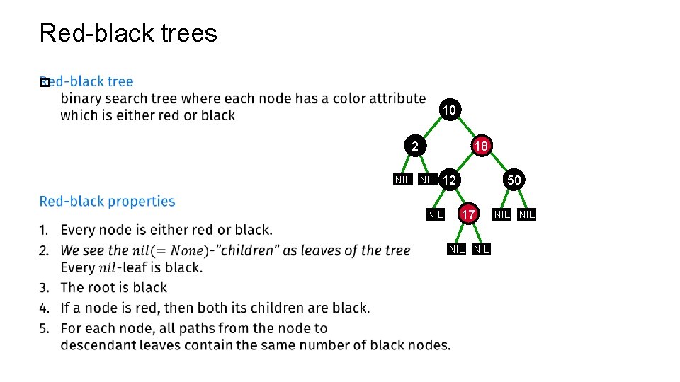 Red-black trees p 10 18 2 NIL 12 NIL 50 17 NIL NIL 