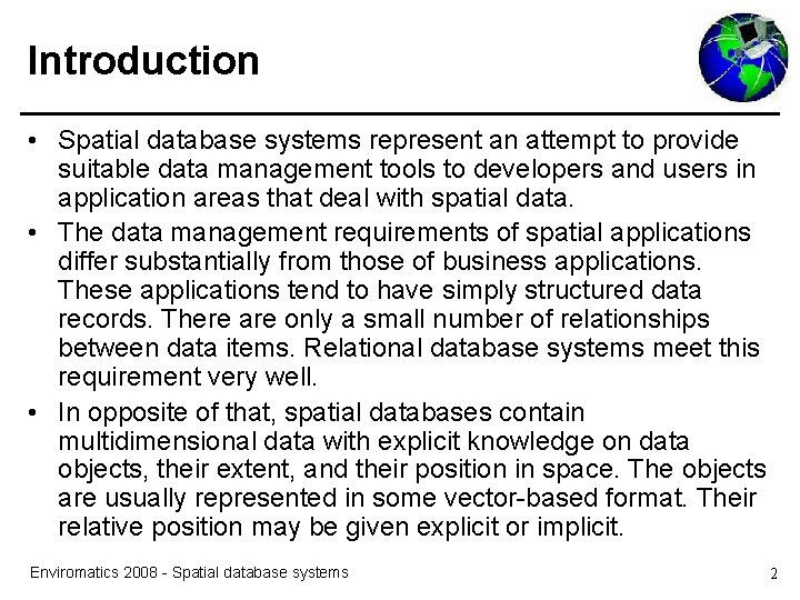 Spatial database systems 2008 Enviromatics 2008 Spatial database