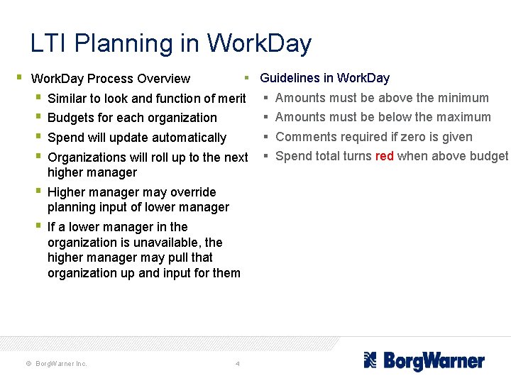 LTI Planning in Work. Day § § Work. Day Process Overview § Similar to