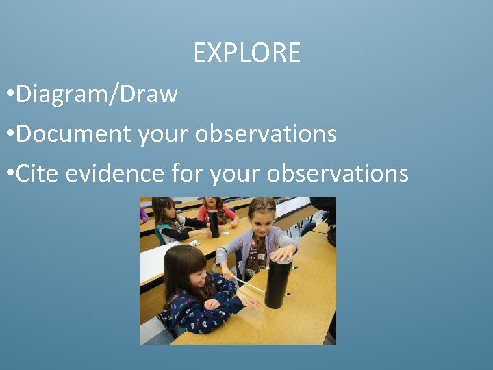 The Mystery Tube How do scientists employ imagination