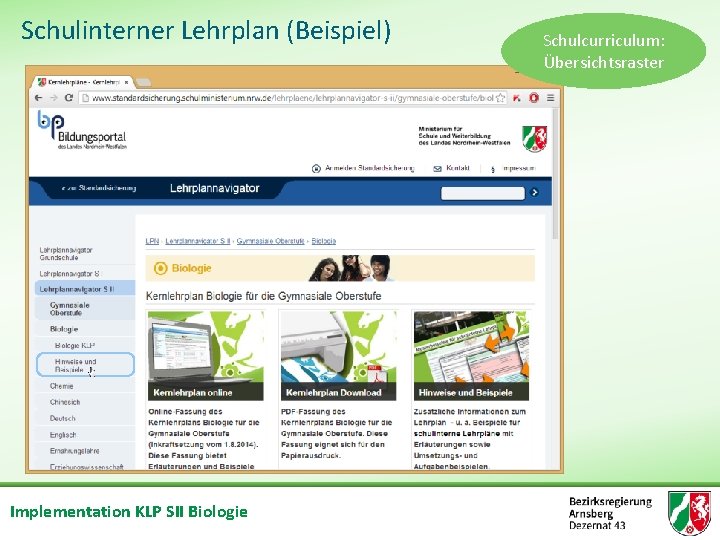 Schulinterner Lehrplan (Beispiel) Implementation KLP SII Biologie Schulcurriculum: Übersichtsraster 