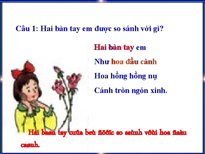 Câu 1: Hai bàn tay em được so sánh với gì? Hai bàn tay