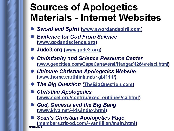 Sources of Apologetics Materials - Internet Websites l Sword and Spirit (www. swordandspirit. com)