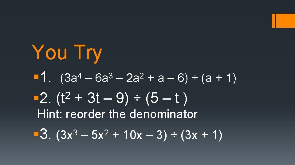 You Try § 1. (3 a 4 – 6 a 3 – 2 a