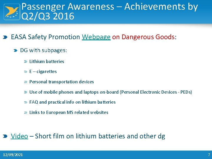 Passenger Awareness – Achievements by Q 2/Q 3 2016 EASA Safety Promotion Webpage on