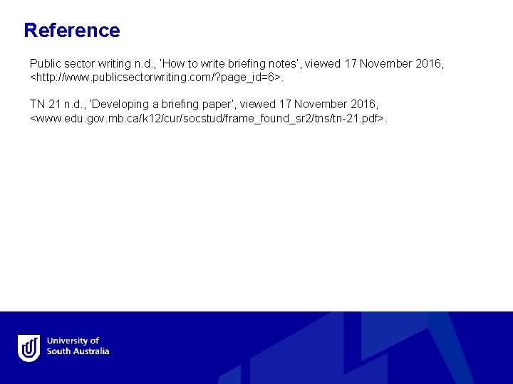 Reference Public sector writing n. d. , ‘How to write briefing notes’, viewed 17