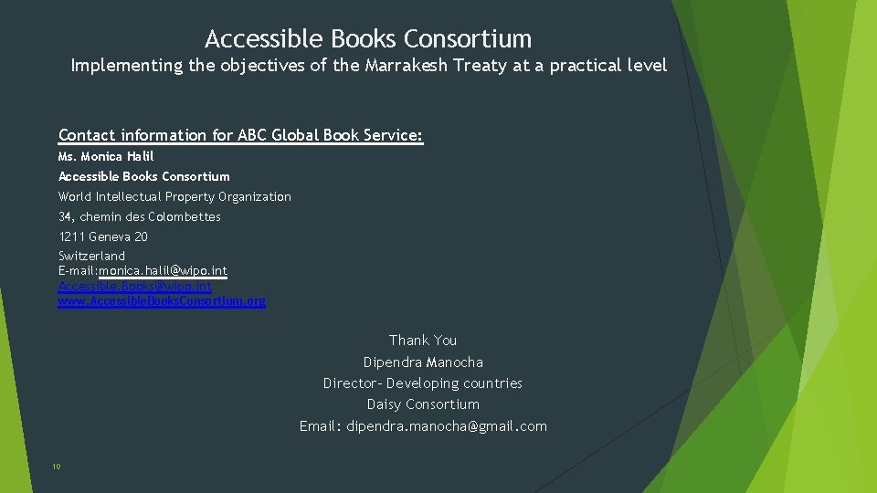 Accessible Books Consortium Implementing the objectives of the Marrakesh Treaty at a practical level