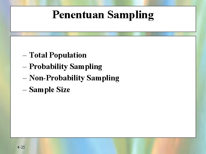 Penentuan Sampling – Total Population – Probability Sampling – Non-Probability Sampling – Sample Size