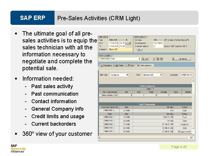 SAP ERP Pre-Sales Activities (CRM Light) § The ultimate goal of all presales activities