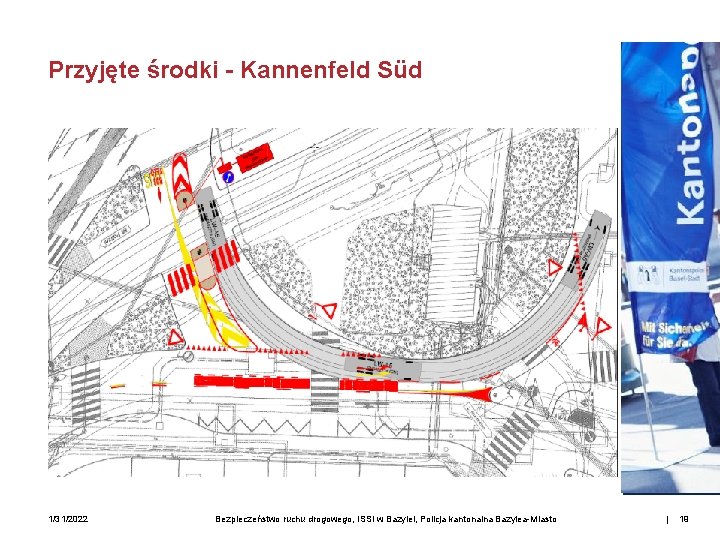 Przyjęte środki - Kannenfeld Süd 1/31/2022 Bezpieczeństwo ruchu drogowego, ISSI w Bazylei, Policja kantonalna