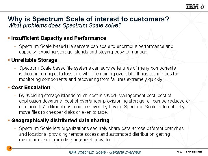 Why is Spectrum Scale of interest to customers? What problems does Spectrum Scale solve?