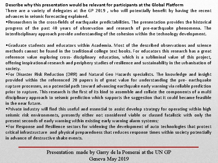 Describe why this presentation would be relevant for participants at the Global Platform There